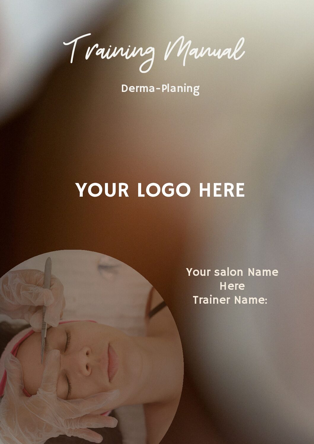 Dermaplaning Manual (Editable Professional Use)