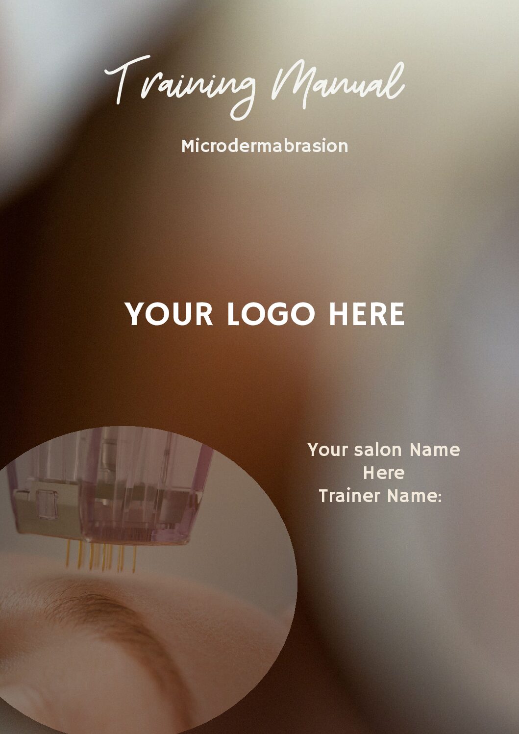 Micro-Dermabrasion Manual (Editable Professional Use)