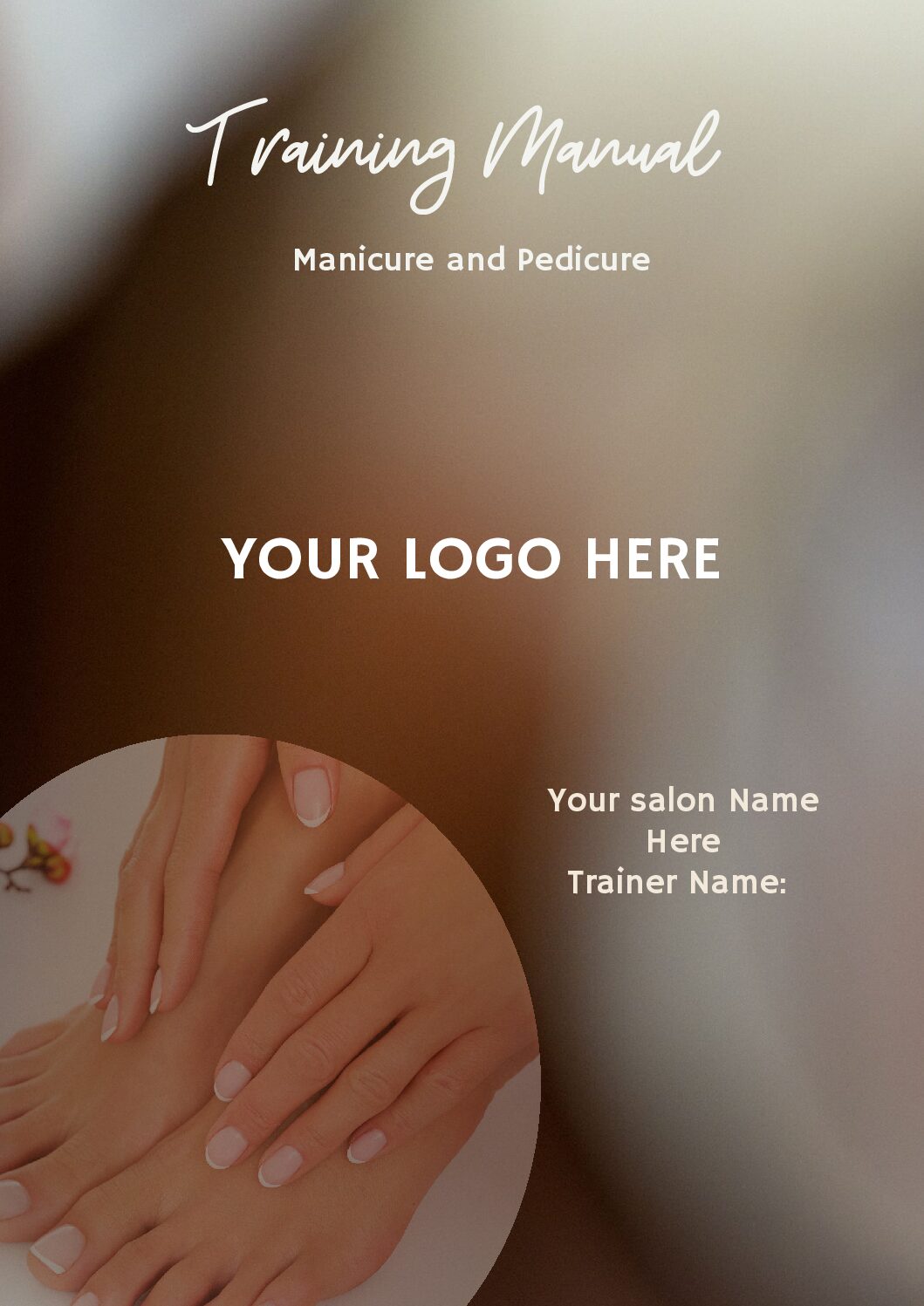 Manicure & Pedicure Training Manual (Editable Professional Use)